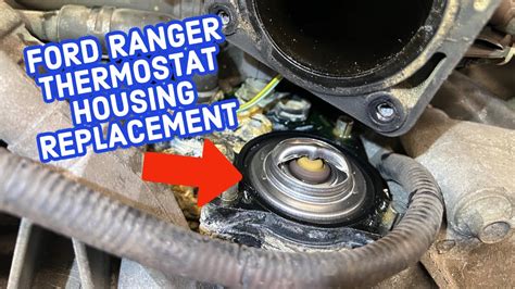 2011 ford ranger thermostat housing replacement metal|Ford 4.0 thermostat housing replacement.